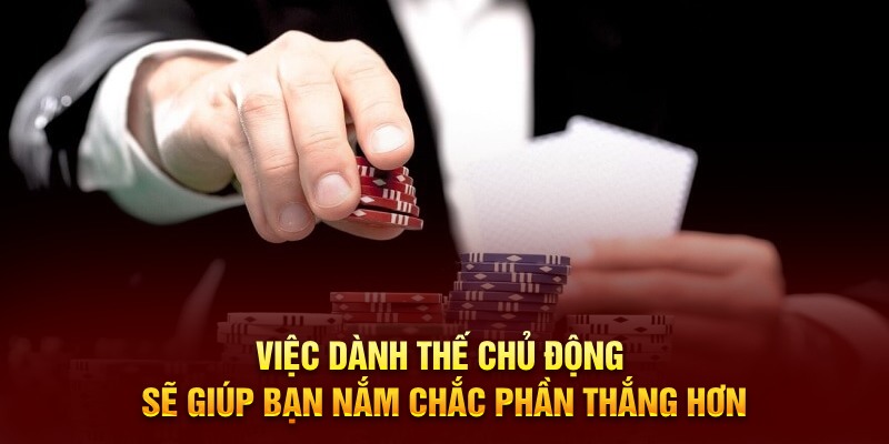 Cách Chơi Sâm Lốc Online Dành Cho Tân Binh Mới 3 Việc dành thế chủ động sẽ giúp bạn nắm chắc phần thắng hơn