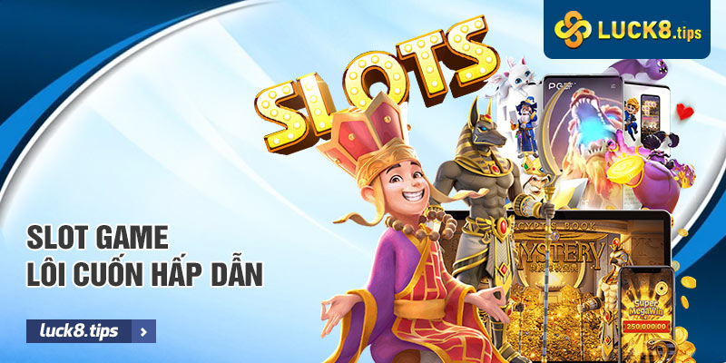 LUCK8 22 Tham gia tại sân chơi LUCK8 đáng tin cậy