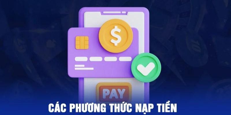 Nạp Tiền Kubet88 - Chi Tiết Các Bước Đảm Bảo Thành Công 100% 2 Chi tiết các bước thực hiện nạp vốn thành công