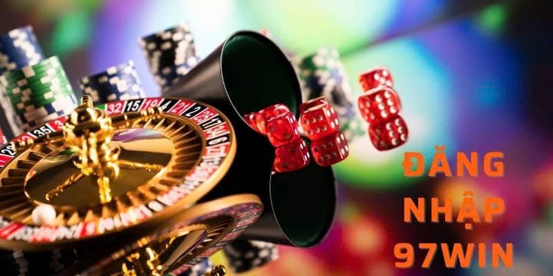 Đăng Nhập 97WIN Đơn Giản Dễ Dàng Xử Lý Nhanh Chóng 1 Các điều kiện để có thể đăng nhập 97Win nhanh chóng